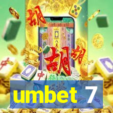 umbet 7